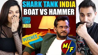 SHARK TANK INDIA | Boat vs "Hammer" - Aman क्यों घबरा गए? | Pitches | REACTION!!