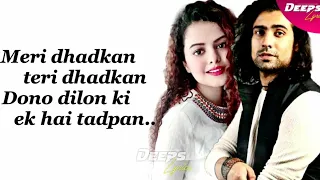 Dhadkan ( LYRICS ) - Jubin Nautiyal, Palak Muchhal | Nargis Fakhri, Navneet | Deeps Lyrics