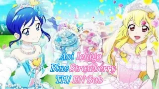 Aikatsu Aoi Ichigov(Blue Strawberry) TH/EN Sub