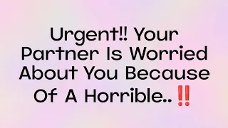 🤯Your Partner Is Worried About You Because Of A Horrible Truth Is A..😱 Dm to Df 💕 Twinflame Reading