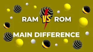 RAM and ROM Main difference