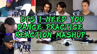 (방탄소년단) BTS I NEED YOU DANCE PRACTICE | REACTION MASHUP *request*