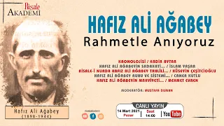 HAFIZ ALİ AĞABEY  Rahmetle Anıyoruz