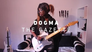 [Leivvi] (HQ) the GazettE - DOGMA guitar cover / ギター弾いてみた + TAB