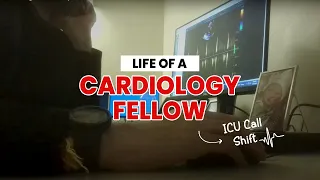 Life Of A Cardiology Fellow [ICU Call Shift]
