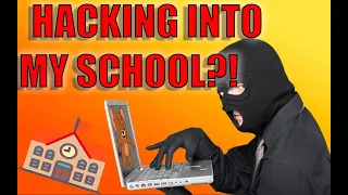 Hacking At School (Edgy Warning)