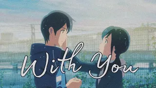 Weathering With You AMV | With You