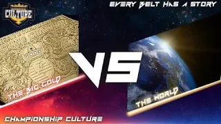 The Big Gold vs The World - Championship Culture Edition