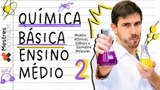 🧠 Modelos Atômicos, Ligações Químicas, Elétrons e Geometria Molecular: MESTRES DO ENEM (Q02)