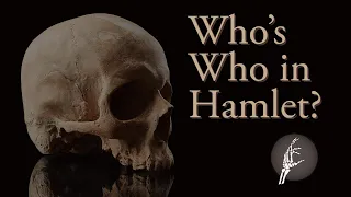 Hamlet: Dramatis Personae