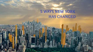 5 Ways New York Has Changed