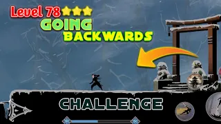 Ninja Arashi 2 - Level 78 Going Backwards Challenge | Epic Omkar Playz