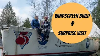 Sailboat Refit: Windscreen Build & Surprise Visit [E23]