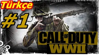 Call Of Duty WWII Türkçe #1 | İlk Bakış ve İnceleme