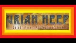 Uriah Heep - Lady In Black (Forty Years Of Rock)