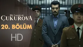 Bir Zamanlar Çukurova 20. Bölüm