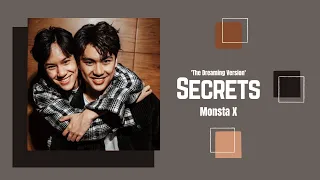 [1시간/ 1 HOUR LOOP] Monsta X - Secrets (The Dreaming Version)