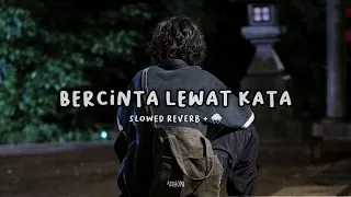 donne maula - bercinta lewat kata (slowed reverb + 🌧) lyric