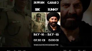 Jawan vs Gadar 2 Day 16 Box office Collection ||#jawan #gadar2