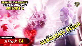 Shaxin VS Dewa Kegelapan Yang Menyusup - Xi Xing Ji Season 4 Episode 6