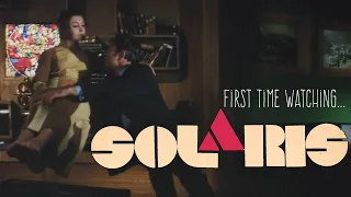 This Movie BROKE Me *self-isolating film nerd watches SOLARIS*