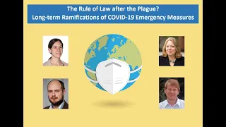 The Rule of Law after the Plague: Long-term Ramifications of COVID-19 Emergency Measures