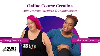 26. Online Course Creation: Align Learning Intentions To Positive Impact with Nina Everflow