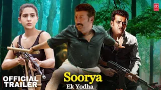 Soorya Ek Yodha Official Trailer | Sunny Deol | Ravi Kishan | Tanushree Chakraborty I Sara Ali