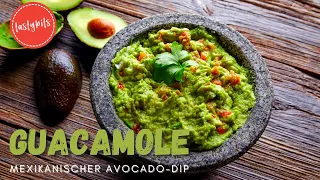 Die beste GUACAMOLE - ganz einfach zubereiten (Rezept)