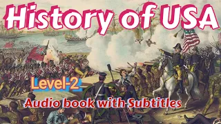 Learn English through Story⚡History of USA⚡ (Level-2)