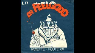 Dr. Feelgood - Roxette (Mono Version) - 1974