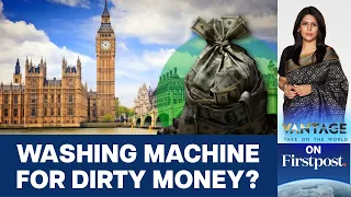 London is the World's Biggest Hub for "Dirty Money" Laundering | Vantage with Palki Sharma