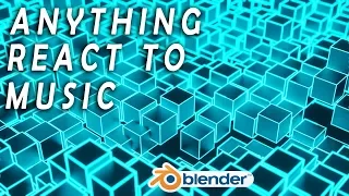 Blender - Make anything React to MusicAudio (Blender 2.8)