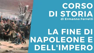 La fine di Napoleone e del suo impero