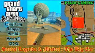 Series Legenda & Misteri : The Big Ear GTA SA - Paijo Gaming