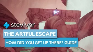 The Artful Escape: How'd you get up there? Achievement Guide | Stevivor