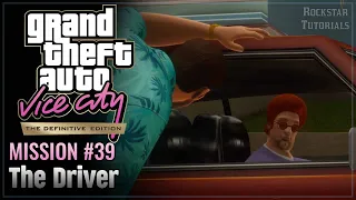 GTA Vice City Definitive: Mission #39 - The Driver