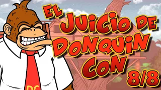 𝘿𝙊𝙉𝙌𝙐𝙄𝙉 𝘾𝙊𝙉 [T.3] (C.8) || El Juicio de Donquin Con 8 || Parodiadera