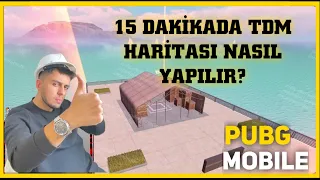 15 DAKİKADA TDM HARİTASI YAPMA PUBG Mobile WOW Modu