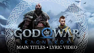 GOD OF WAR • RAGNARÖK (MAIN TITLES) LYRIC VIDEO / TRANSLATION | Bear Mccreary (GWR OST)[HQ]