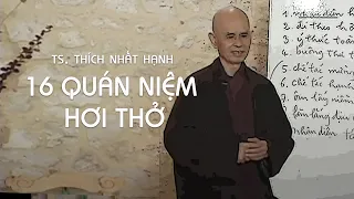 16 PHÉP QUÁN NIỆM HƠI THỞ 🧘 THÍCH NHẤT HẠNH