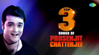Top 3 Songs On Prosenjit Chatterjee |Ki Ashay Bandhi Khelaghar |Aar Ki Tomay Chharchhi |Uru Uru Mon