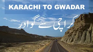 Karachi to Gwadar on Coastal Highway | A Story