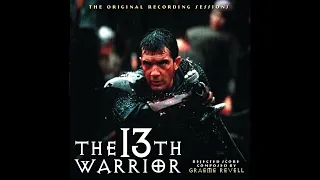 The 13th Warrior Rejected Score - The 13th Warrior