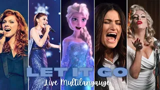 Let it go | LIVE MULTILANGUAGE (44 Versions)