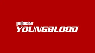 Wolfenstein: Youngblood – Tráiler de anuncio oficial del E3