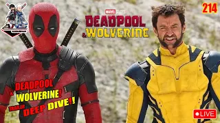 ANS 214: DEADPOOL & WOLVERINE trailer DEEP DIVE!