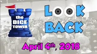 Dice Tower Reviews: Look Back - April 4, 2018