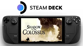 Shadow Of The Colossus HD Steam Deck | RPCS3 - PS3 | SteamOS