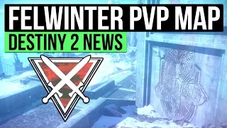 DESTINY 2 NEWS | New Felwinter Peak Crucible Map, Vostok Crucible Tour, New Gear & More!